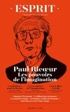  Revue Esprit - Esprit N°509, mai 2024 : Paul Ricoeur - Les pouvoirs de l'imagination.