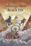 John G. Neihardt et Jean-Marie Michaud - La Grande Vision de Black Elk.