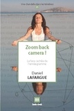 Daniel Lafargue - Zoom back camera ! - La face cachée de l'ennéagramme.