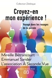 Mireille Bétrancourt et Emmanuel Sander - Croyez-en mon expérience ! - Voyage dans les rouages de la pensée.