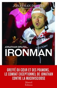 Jonathan Drutel - Jonathan Drutel, ironman.