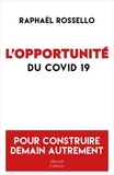 Raphaël Rossello - L'opportunité du covid 19.