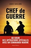 Louis Saillans - Chef de guerre.