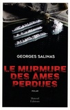 Georges Salinas - Le murmure des âmes perdues.
