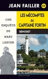 Jean Failler - Les enquêtes de Mary Lester Tome 45 : Les mécomptes du capitaine Fortin.
