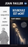 Mary Lester - Les enquêtes de Mary Lester Tome 28 : Bouboule est mort.