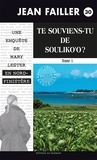 Jean Failler - Les enquêtes de Mary Lester Tome 30 : Te souviens-tu de Souliko'o ? - Partie 1.