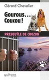 Gérard Chevalier - Gourous… coucou ! - Presqu'île de Crozon.