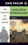 Jean Failler - L'ange déchu de Brocéliande Tome 2 : La chaise du malheur.