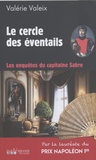 Valérie Valeix - Les enquêtes du capitaine Sabre Tome 3 : Le cercle des éventails.