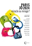 Frédéric Viale - Paris JO 2024 : miracle ou mirage ?.