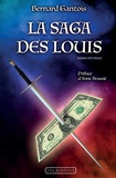 Bernard Gantois - La saga des Louis.
