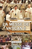 Claude Barthe - La messe de Vatican II - Dossier historique.