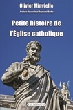 Olivier Minvielle - Petite histoire de l'Eglise catholique.