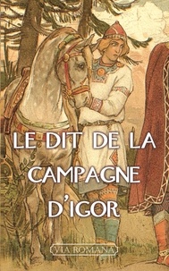 Hélène Emeryk de Botzaris - Le Dit de la campagne d'Igor.