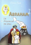 Mauricette Vial-Andru - Abraham - La promesse de Dieu.