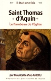 Mauricette Vial-Andru - Il était une fois Saint Thomas d'Aquin - Le flambeau de l'Eglise.