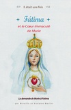 Mireille Morlin - Il était une fois Fatima et le Coeur Immaculé de Marie.