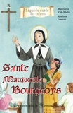 Mauricette Vial-Andru et Roselyne Lesueur - Sainte Marguerite Bourgeoys - La grande sainte du nouveau monde.