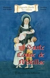 Mauricette Vial-Andru et Roselyne Lesueur - Sainte Louise de Marillac - Tout pour les plus malheureux.