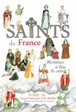 Mauricette Vial-Andru et Inès de Chantérac - Les saints de France N° 9 - Histoires à lire le soir.