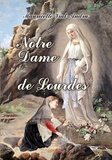 Mauricette Vial-Andru - Notre-Dame de Lourdes - Je suis l'Immaculée Conception.