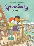 Sigrid Baffert et Sandrine Bonini - Les mercredis d'Igor et Souky  : Igor et Souky à Paris.