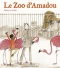 Rebecca Walsh - Le Zoo d'Amadou.