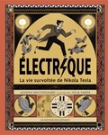 Azadeh Westergaard et Júlia Sardà - Electrique - La vie survoltée de Nikola Tesla.