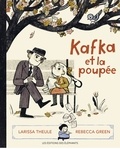 Larissa Theule et Rebecca Green - Kafka et la poupée.