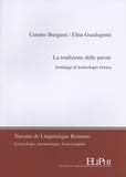 Cosimo Burgassi et Elisa Guadagnini - La tradizione delle parole - Sondaggi di lessicologia storica.