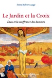 Robert Augé - Le Jardin et la Croix.