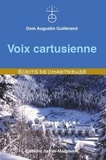 Augustin Guillerand - Voix cartusienne.