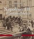 Nicolas Personne - Napoléon III à Fontainebleau.