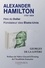 Georges de La Loyère - Alexander Hamilton 1757-1804 - Père du Dollar, fondateur des Etats-Unis.