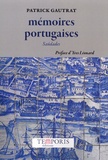 Patrick Gautrat - Mémoires portugaises - Saúdades.