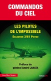 Jean-Marc Tanguy - Commandos du ciel - Les pilotes de l'impossible.
