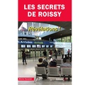 Michel Novalski - Les secrets de Roissy.