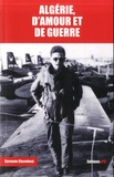 Germain Chambost - Algérie, d'amour et de guerre.