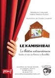 Bénédicte Carboneill et Valérie Weishar-Giuliani - Le kamishibaï - Le théâtre extraordinaire : inventer et créer des histoires en kamishibaï.