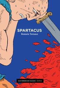 Romain Ternaux - Spartacus.