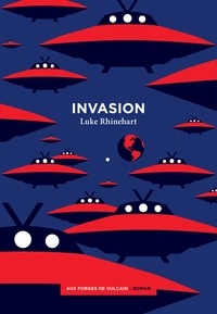 Luke Rhinehart - Invasion.