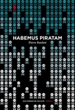Pierre Raufast - Habemus piratam.