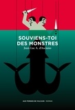 Jean-Luc André d' Asciano - Souviens-toi des monstres.