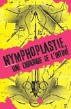 Claudine Sagaert - La Nymphoplastie - Une chirurgie de l'intime.