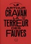 Rémy Ricordeau - Arthur Cravan, la terreur des fauves.