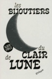 Albert Vidalie - Les bijoutiers du clair de lune.