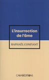Raphaël Confiant - L'insurrection de l'âme - Frantz Fanon, vie et mort du guerrier-silex.