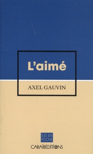 Axel Gauvin - L'aimé.