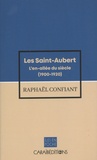 Raphaël Confiant - Les Saint-Aubert Tome 1 : L'en-allée du siècle (1900-1920).